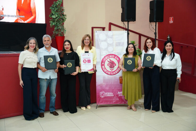 Emprendedores de Nuevo Laredo reciben distintivos “Hecho en México” y “Hecho en Tamaulipas”