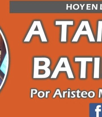 A TAMBOR BATIENTE / UN PERIODISTA INCÓMODO, PERO NO AGACHÓN